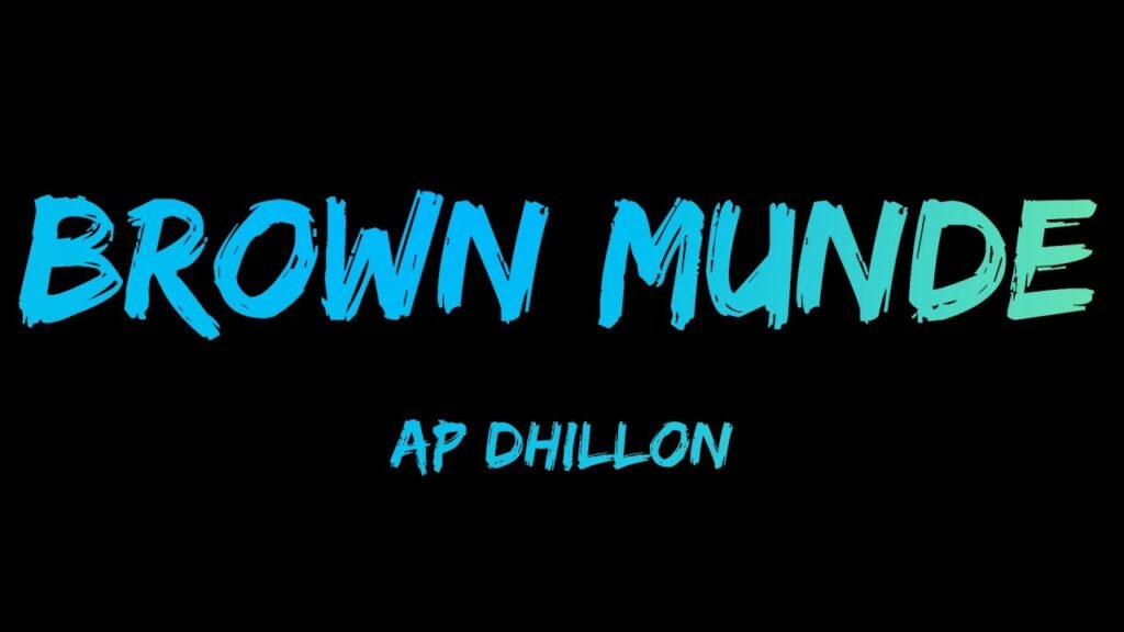 Brown Munde Lyrics