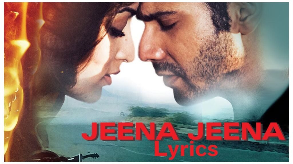 Jeena Jeena Lyrics