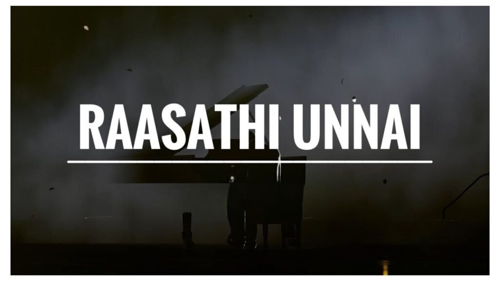 Rasathi Unna Lyrics