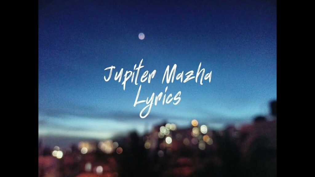 Jupiter Mazha Lyrics