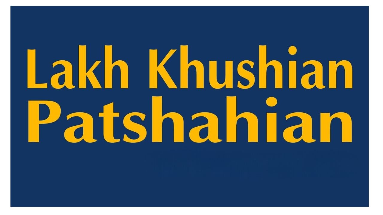 lakh khushian patshahian lyrics in punjabi
