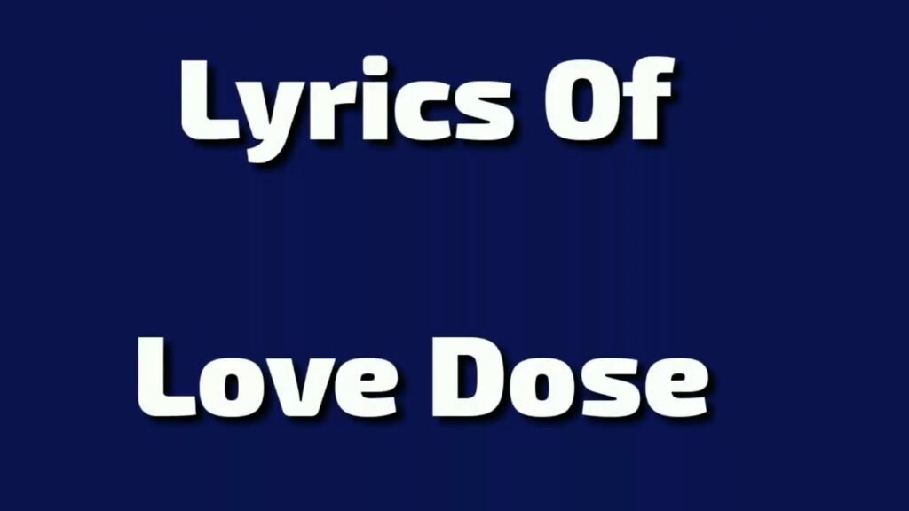 Love Dose Lyrics