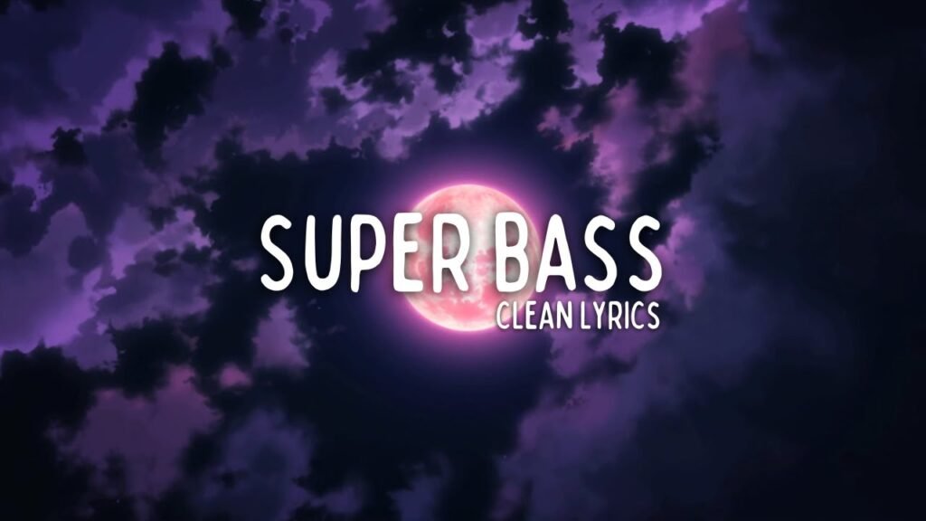 super bass lyrics