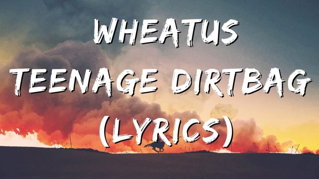 wheatus teenage dirtbag lyrics