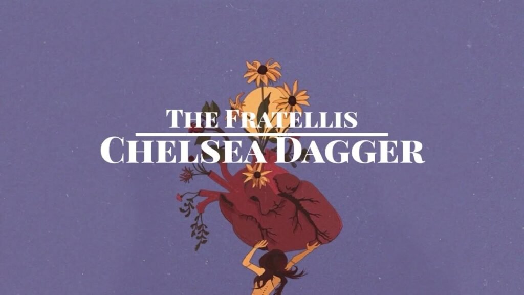 chelsea-dagger-fratellis-lyrics